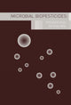 Book cover of: Microbial Biopesticides