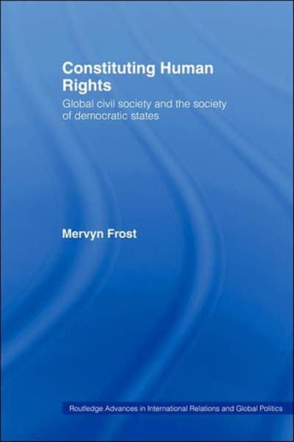 Book cover of: Constituting Human Rights