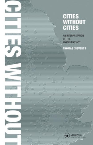 Cities Without Cities