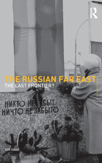 Book cover of: Russian Far East. By: Susan F. Davis