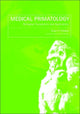 Book cover of: Medical Primatology. By: Eman P Fridman