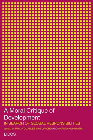 A Moral Critique of Development