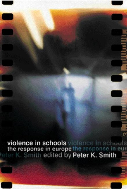 Book cover of: Violence in Schools. By: Peter K. Smith