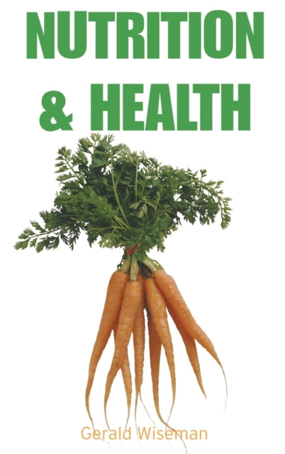 Book cover of: Nutrition and Health. By: Gerald Wiseman