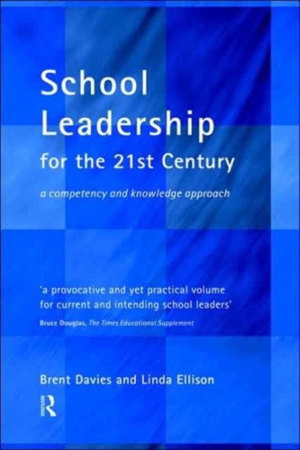 Book cover of: School Leadership in the 21st Century