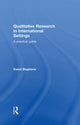 Book cover of: Qualitative Research in International Settings. By: D. Stephens, David Stephens