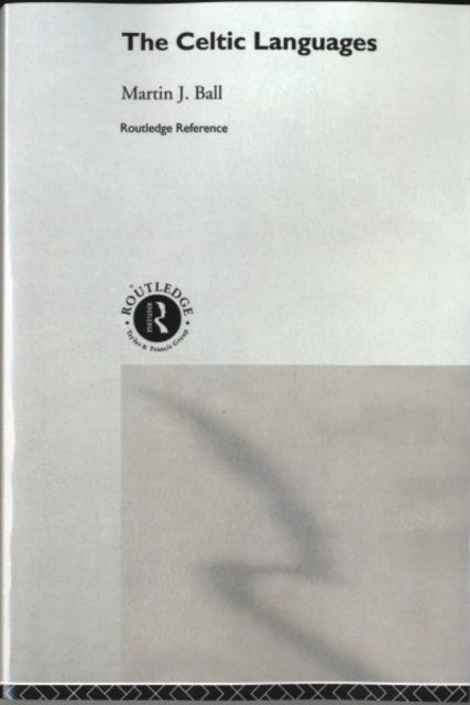 Book cover of: Celtic Languages. By: Martin J. Ball