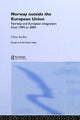 Book cover of: Norway Outside the European Union. By: Clive Archer