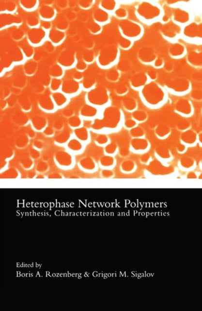 Book cover of: Heterophase Network Polymers