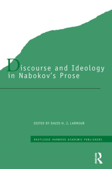 Book cover of: Discourse and Ideology in Nabokov's Prose