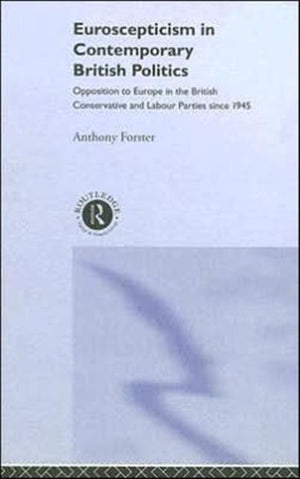 Euroscepticism in Contemporary British Politics