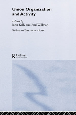 Union Organization and Activity