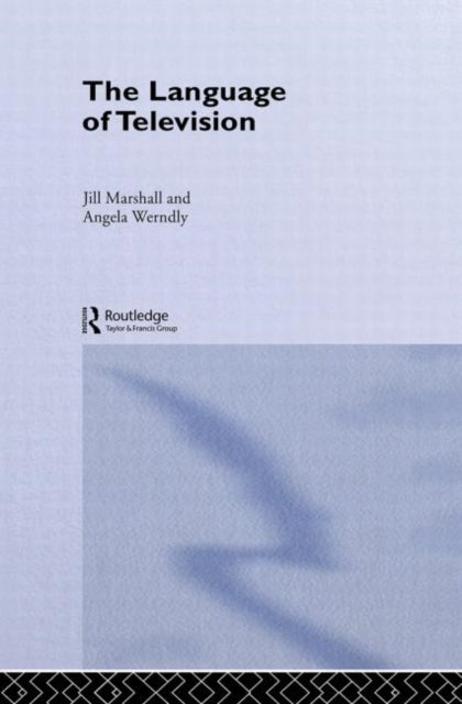 Book cover of: Language of Television