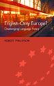 Book cover of: English-Only Europe?. By: Robert Phillipson