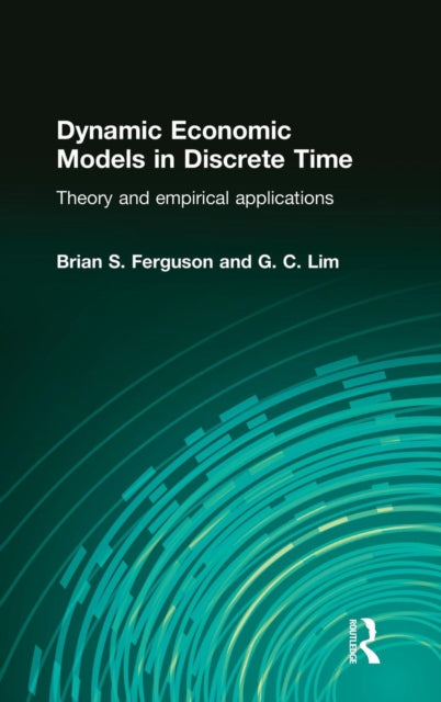 Book cover of: Dynamic Economic Models in Discrete Time