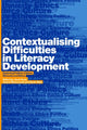 Book cover of: Contextualising Difficulties in Literacy Development. By: J. Wearmouth