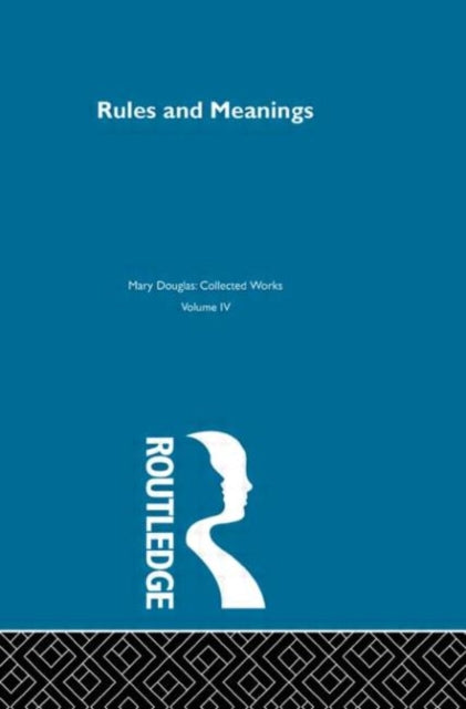 Book cover of: Rules and Meanings. By: Mary Douglas