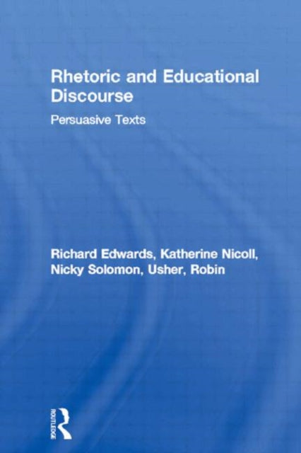 Book cover of: Rhetoric and Educational Discourse