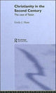 Book cover of: Christianity in the Second Century. By: Emily J. Hunt