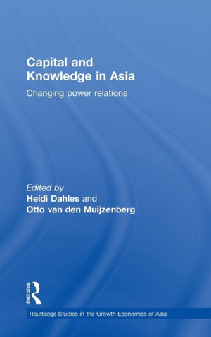 Capital and Knowledge in Asia
