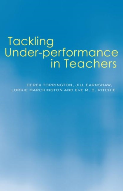 Book cover of: Tackling Under-performance in Teachers