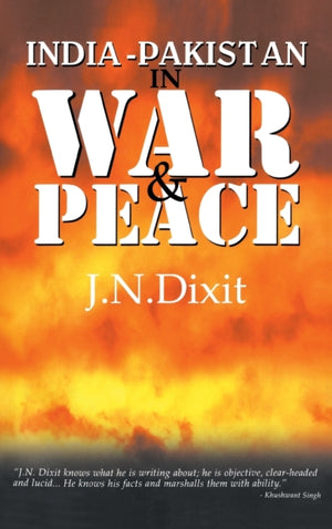 India-Pakistan in War and Peace
