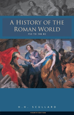 History of the Roman World 753-146 BC