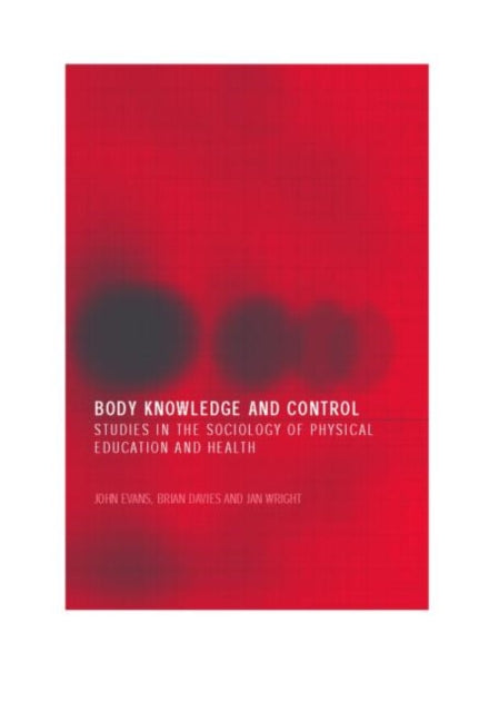 Book cover of: Body Knowledge and Control. By: John Evans