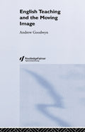 English Teaching and the Moving Image