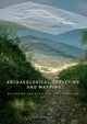 Book cover of: Archaeological Surveying and Mapping. By: Howard