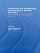 Book cover of: Leadership and Professional Development in Science Education. By: John Wallace