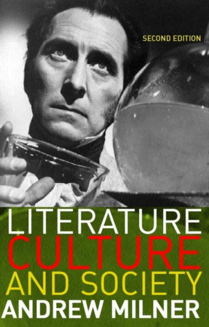 Book cover of: Literature, Culture and Society. By: Andrew Milner
