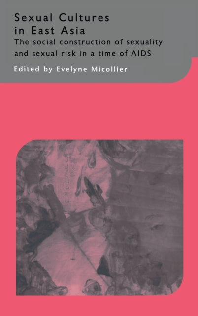 Book cover of: Sexual Cultures in East Asia