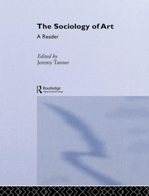Book cover of: Sociology of Art