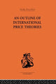 Book cover of: Outline of International Price Theories. By: Chi-Yuen Wu