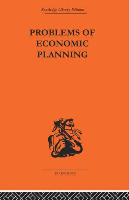 Book cover of: Politics of Economic Planning. By: E.F.M. Durbin