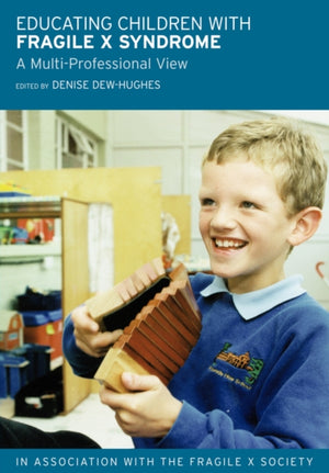 Educating Children with Fragile X Syndrome