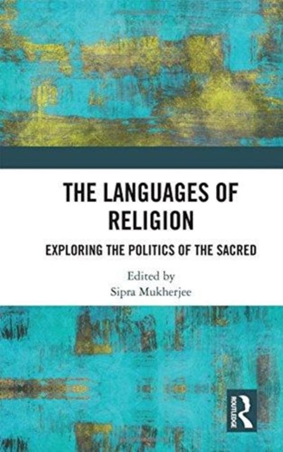 Book cover of: Languages of Religion. By: Michael Sargent