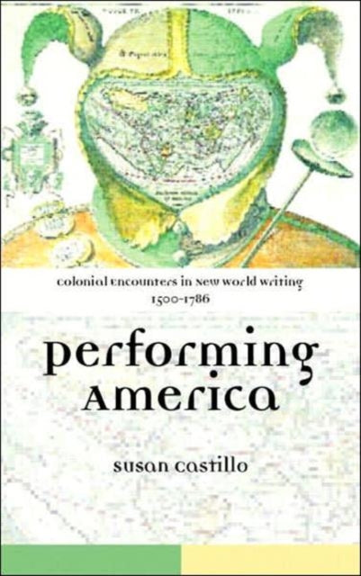 Book cover of: Colonial Encounters in New World Writing, 1500-1786