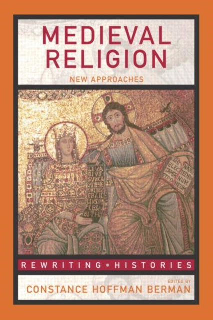 Book cover of: Medieval Religion. By: C. Berman