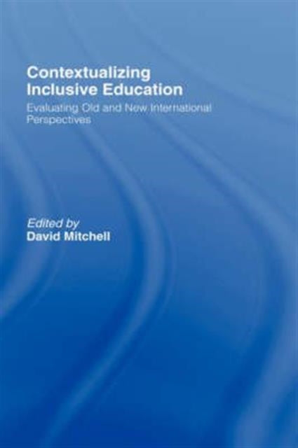 Book cover of: Contextualizing Inclusive Education. By: David Mitchell