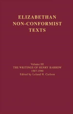Writings of Henry Barrow, 1587-1590