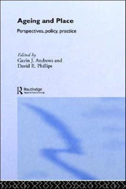 Book cover of: Ageing and Place
