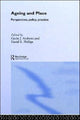 Book cover of: Ageing and Place