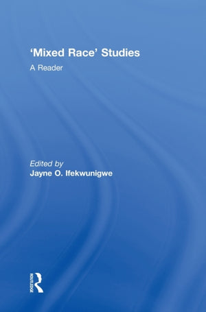 'Mixed Race' Studies