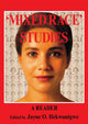 Book cover of: 'Mixed Race' Studies. By: J. Ifekwunigwe