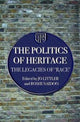 Book cover of: Politics of Heritage. By: JO LITTLER AND ROSHI NAIDOO