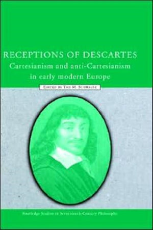 Receptions of Descartes