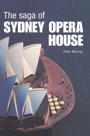 Saga of Sydney Opera House