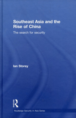 Southeast Asia and the Rise of China